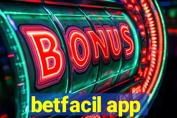 betfacil app